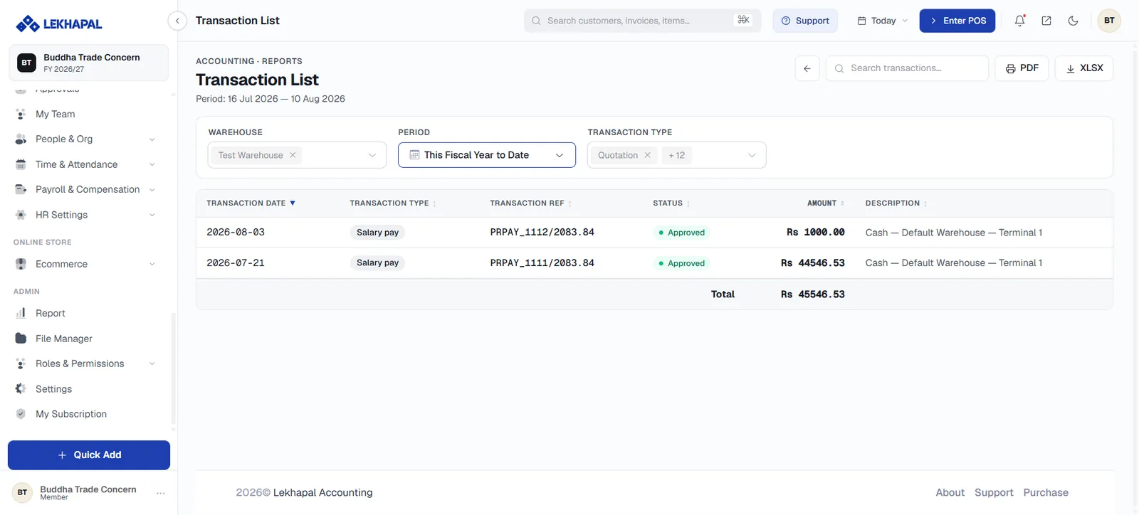 The Transaction List.